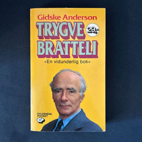 Gisken Andersen: Trygve Bratteli