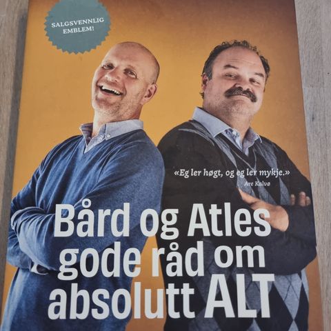 "Bård og Atles gode råd om absolutt ALT"