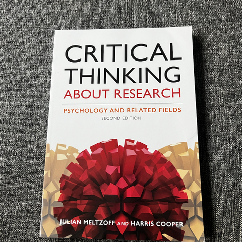 Critical Thinking About Research Psychology and Related Fields