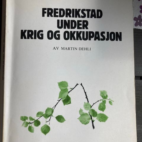 Fredrikstad under okkupasjon.  Utgitt i 1981