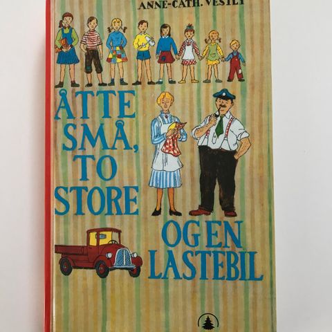 Anne Cath. Vestly: Åtte små, ti store og en lastebil.