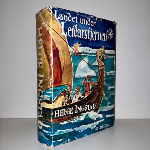 Landet under leidarstjernen - Helge Ingstad. 1959