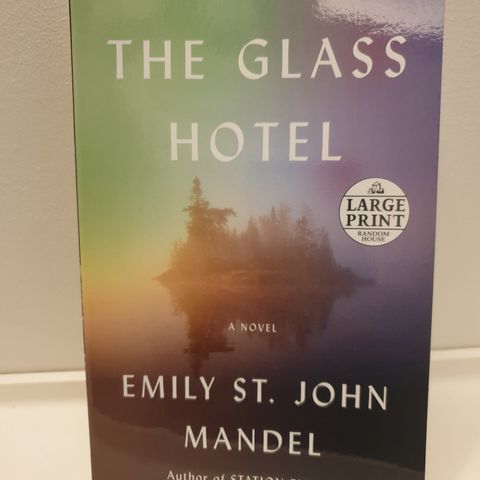 Emily St. John Mandel "THE GLASS HOTEL"