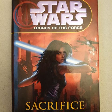 Star Wars: Legacy Of The Force - Sacrifice!