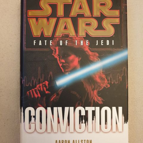 Star Wars: Fate Of The Jedi, Conviction!