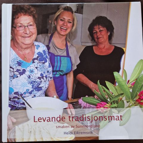 Levande tradisjonsmat av Heidi Eikremsvik