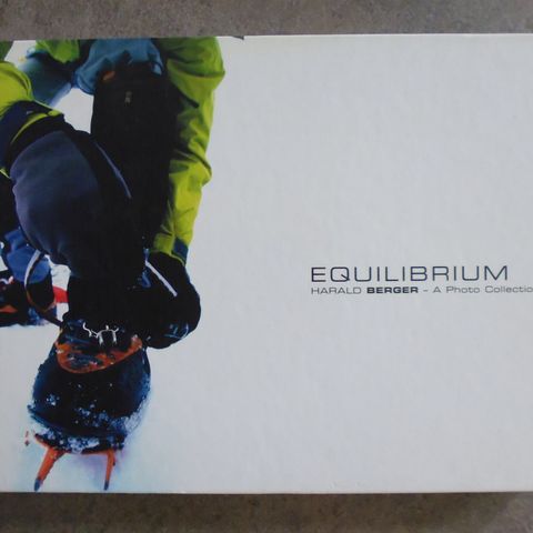 Harald Berger: Equilibrium. A Photo Collection.