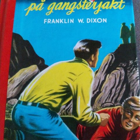 Hardyguttene på gangsterjakt - Franklin W. Dixon