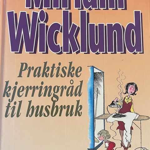 Bok: Praktiske kjerringråd til husbruk ved Miriam Wiklund