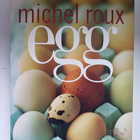 Egg  :  Michel Roux