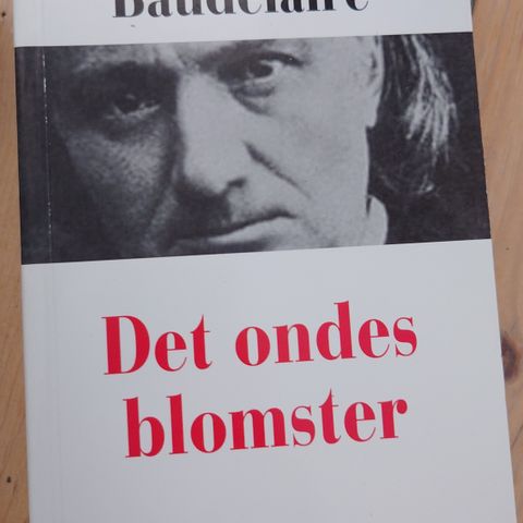 Charles Baudelaire - Det ondes blomster