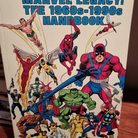 Marvel Legacy the 1960s - 1990s Handbook
