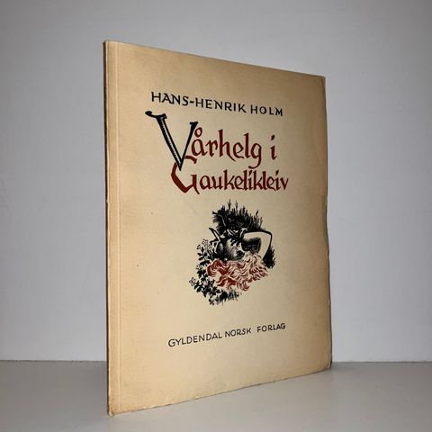 Vårhelg i Gaukelikleiv - Hans-Henrik Holm. 1947