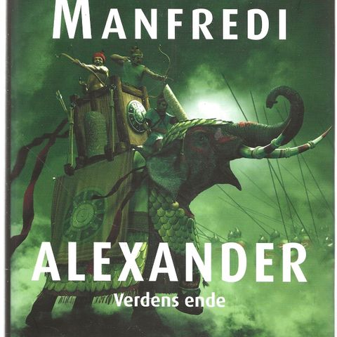 Valerio Massimo Manfredi: Alexander  Verdens ende - Front forlag 2011