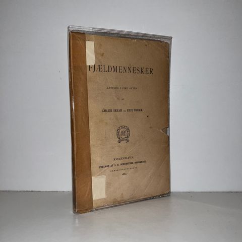 Fjældmennesker. Lystspil i fire akter - Amalie Skram og Erik Skram. 1889