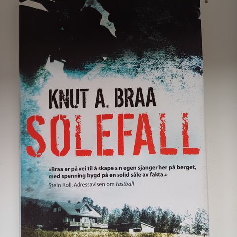 Solefall  :  Knut A. Braa,