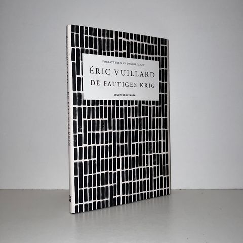 De fattiges krig. En historie - Éric Vuillard. 2019