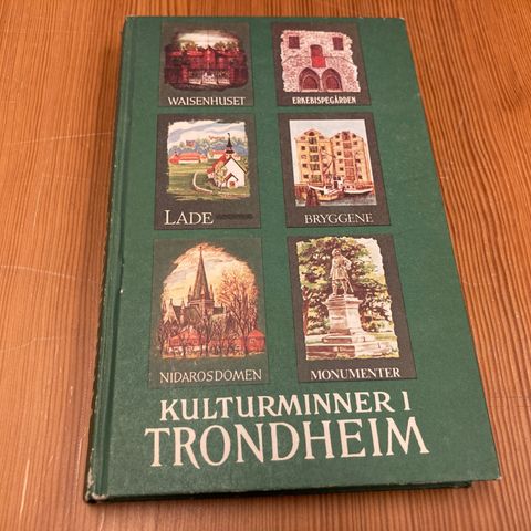 KULTURMINNER I TRONDHEIM - 2