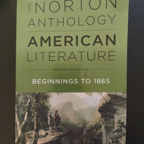 The Norton Anthology of American Litterature - Beginnings to 1865