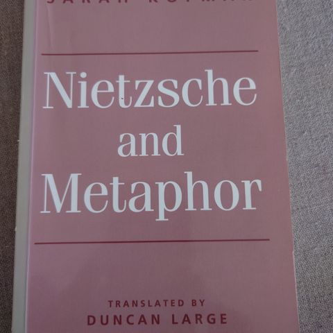 Nietzsche and Metaphor av Sarah Kofman