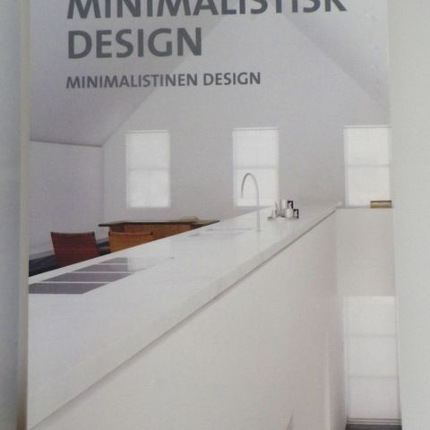 Minimalistisk design - interiør - innredning