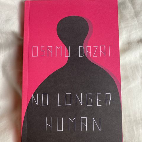 No longer human - Osamu Dazai