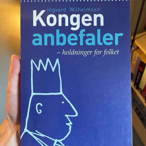 Ingvald Wilhelmsen- Kongen Anbefaler