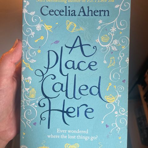 Cecelia Ahern- A Place Called Here