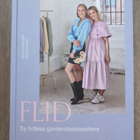 Reservert - Flid - Sy tidløse garderobeklassikere