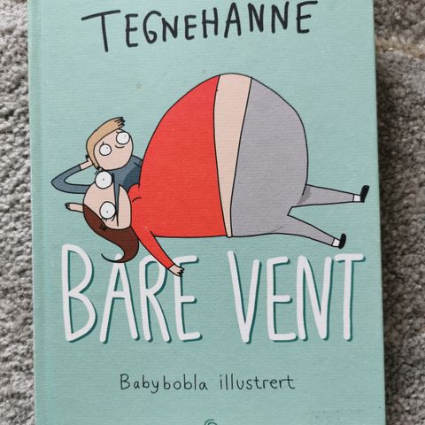 Tegnehanne - Bare vent