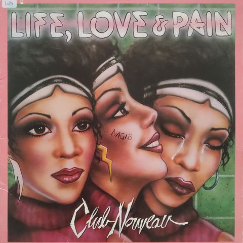 Club Nouveau - Life, Love & Pain