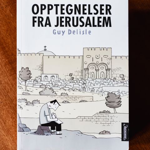 Guy Delisle - Opptegnelser fra Jerusalem