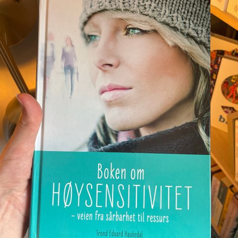 Boken om høysensitivitet- av Trond Edvard Haukedal