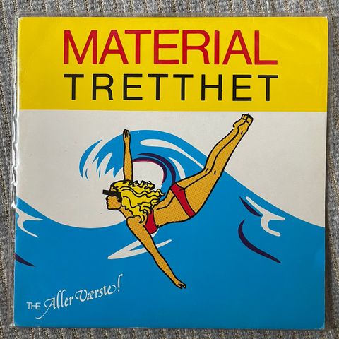 The Aller Værste - Materialtretthet