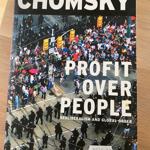 Noam Chomsky - Profit over people