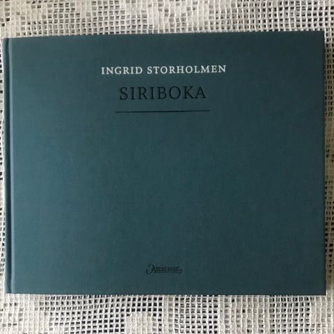 Ingrid Storholmen: Siriboka