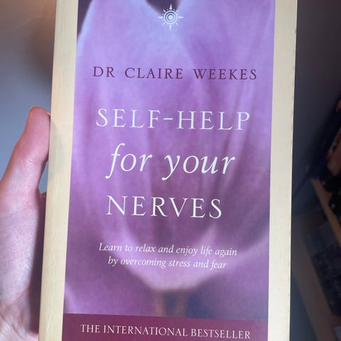 Self-help for Your Nerves- Dr Claire Weekes