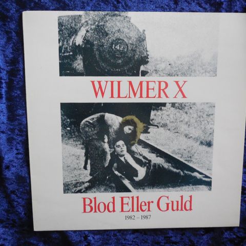 WILMER X - BLOD ELLER GULD - SVERIGES BESTE LIVEBAND 80 TALLET - JOHNNYROCK