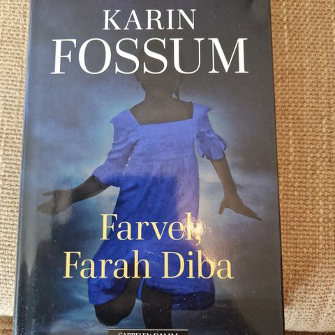 BOK - FARVEL, FARAH DIBA AV KARIN FOSSUM