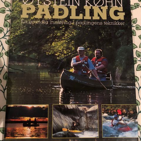 Bok «Padling, en grundig innføring i padlingens teknikker» av Øystein Køhn