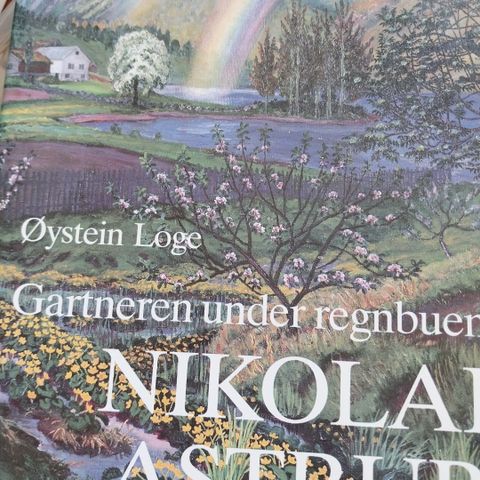 Nikolai Astrup. Gartneren under regnbuen.