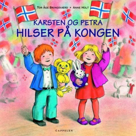 Karsten og Petra hilser på kongen. 3-6 år. Barnebøker Bringsværd