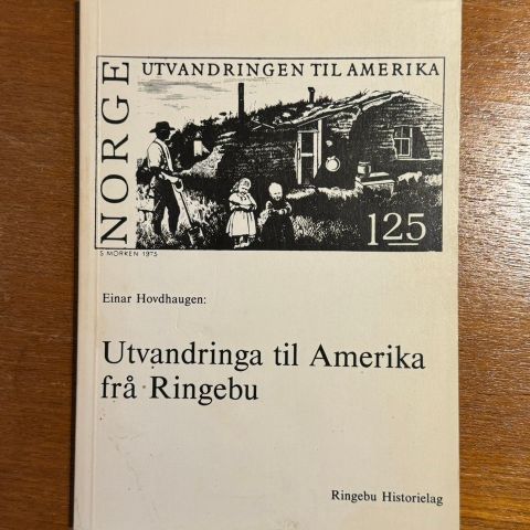 UTVANDRINGA TIL AMERIKA FRÅ RINGEBU