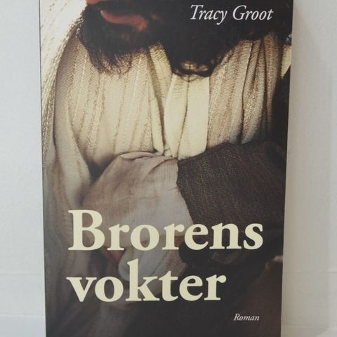 Tracy Groot "Brorens vokter"