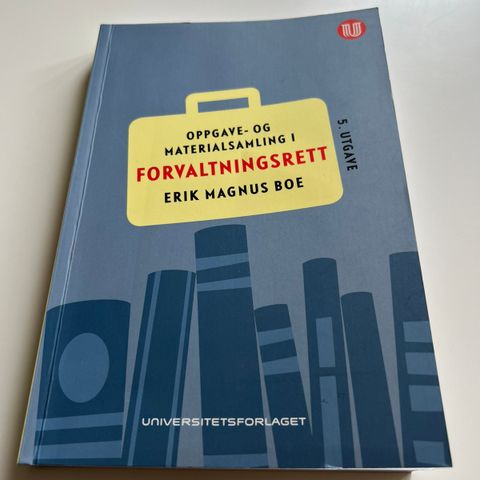 Oppgave- og materialsamling i forvaltningsrett