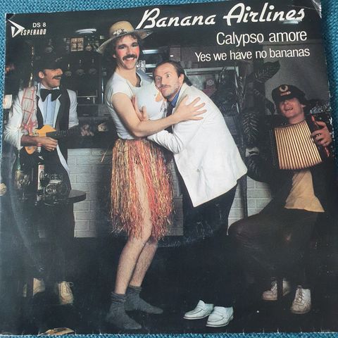 Banana Airlines - Calypso amore / Yes, we have no bananas.