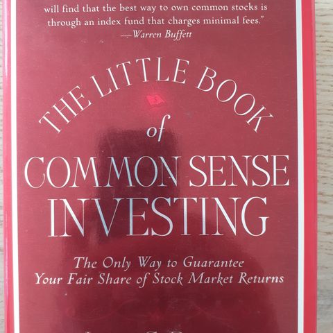 The Little Book of Common Sense Investing - av John C. Bogle