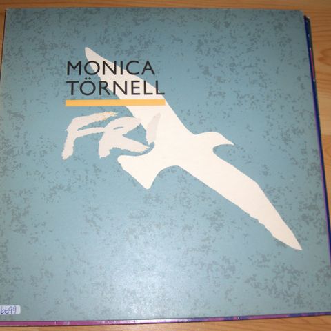 Monica Törnell  -   Fri