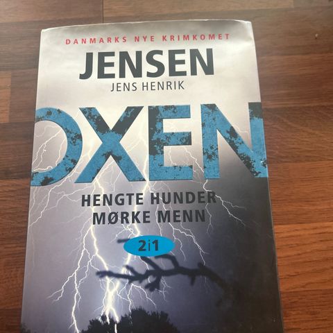 Jens Erik Jensen .Oxen.Hengte hunder , mørke menn . Innbundet 2 bøker i en bok