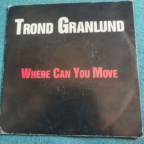 Trond Granlund - Where can you move / Maggie o